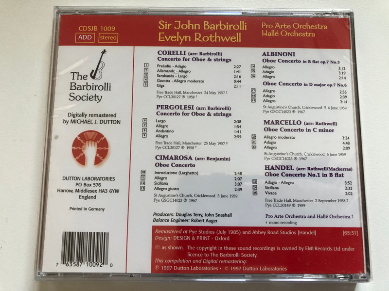 Evelyn Rothwell, Sir John Barbirolli - Oboe Concertos: Marcello, Corelli, Cimarosa, Pergolesi, Albinoni, Handel / Pro Arte Orchestra, Hallé Orchestra / Dutton Laboratories Ltd Audio CD 1997 / CDSJB 1009