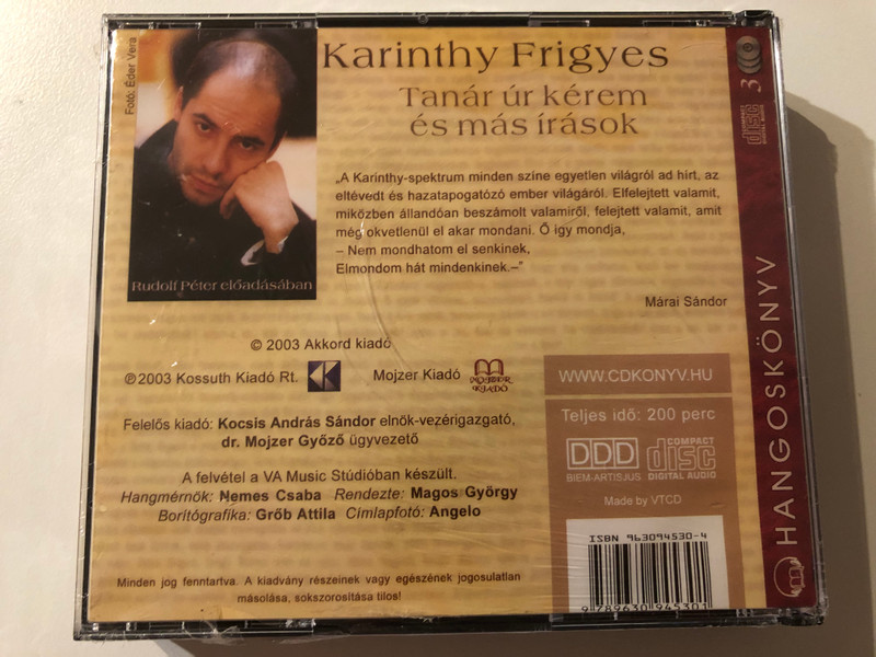 Karinthy Frigyes - Tanár Úr Kérem És Más Írások - Rudolf Péter eloadasaban / Kossuth Kiadó - Mojzer Kiadó 3x Audio CD 2003 / ISBN 963 09 4530 4