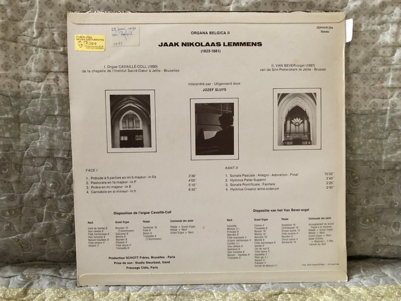 Jaak Nikolaas Lemmens (1823-1881): Prelude, Pastorale, Cantabile, Priere, Hymni, Sonate - Jozef Sluys on the organs, Cavaille-Coll & Van Bever (brussel) / Organa Belgica – II / Zephyr LP Stereo / Z 04