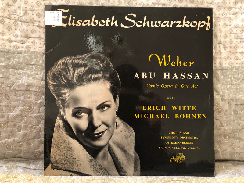 Elisabeth Schwarzkopf - Weber: Abu Hassan (Comic Opera in One Act) with Erich Witte, Michael Bohnen, Chorus And Symphony Orchestra Radio Berlin, Leopold Ludwig (Conductor) / ARC Records LP / FDY 2065Elisabeth Schwarzkopf - Weber: Abu Hassan (Comic Opera in One Act) with Erich Witte, Michael Bohnen, Chorus And Symphony Orchestra Radio Berlin, Leopold Ludwig (Conductor) / ARC Records LP / FDY 2065
