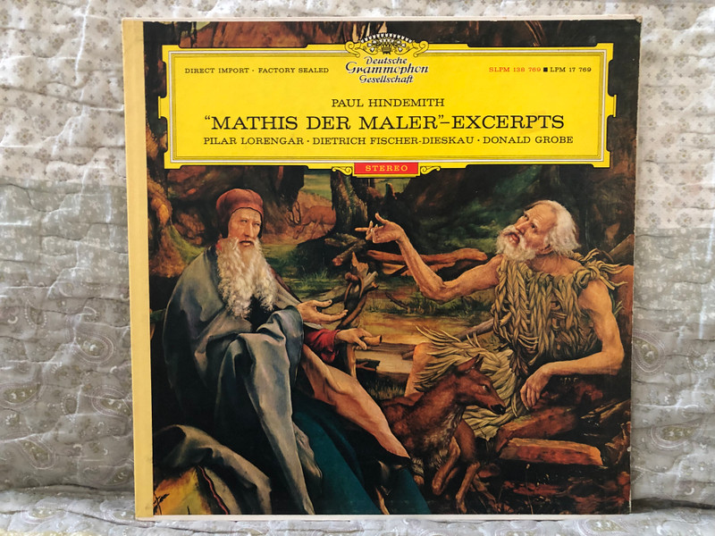 Paul Hindemith: Mathis Der Maler - Excerpts - Pilar Lorengar, Dietrich Fischer-Dieskau, Donald Grobe / Deutsche Grammophon LP Stereo / LPM 17 769