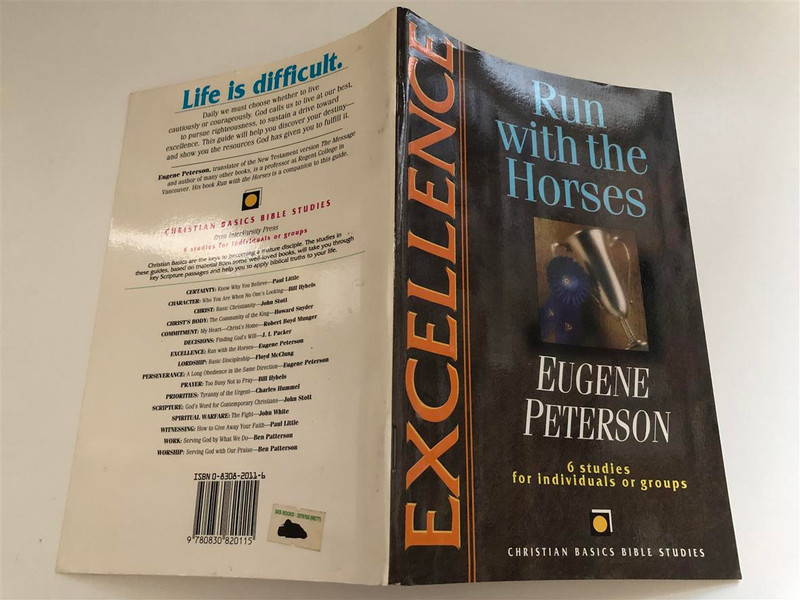 Excellence Run with the Horses Eugene Peterson 6 Studies for Individual groups Christian Basic Bible Studies InterVarsity Press (9780830820115)