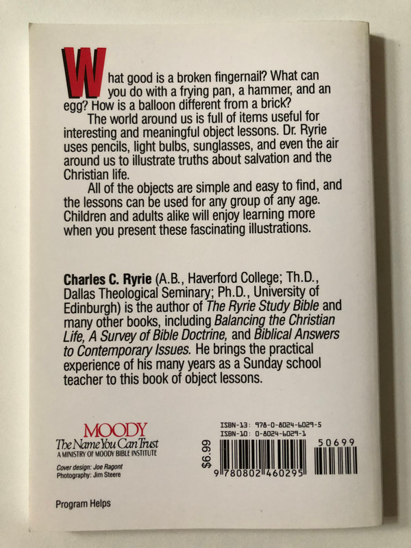 Object Lessons 100 Lessons from Everyday Life Paperback – November 9, 1991 by Charles C. Ryrie (9780802460295)