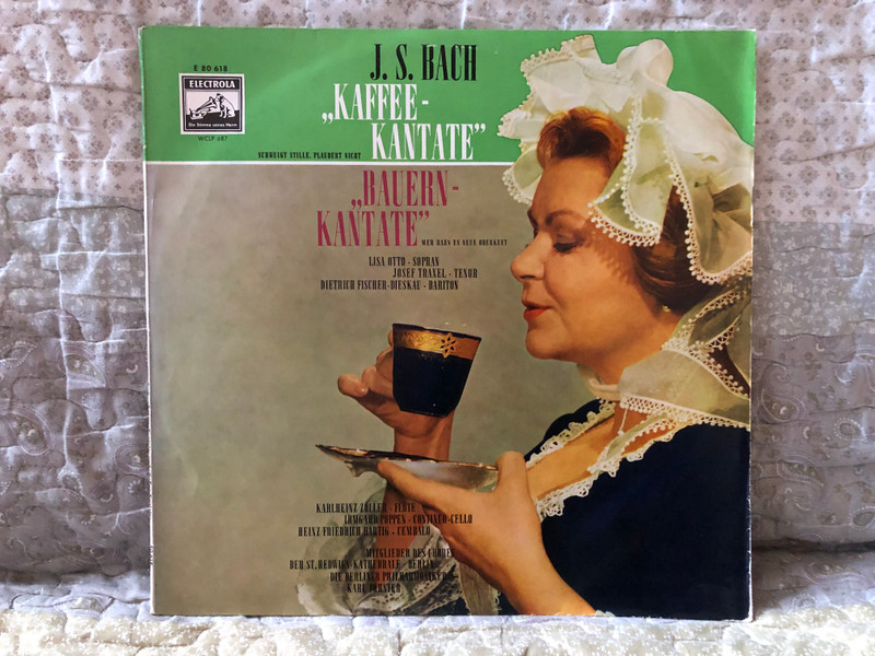 Bach: "Kaffee-Kantate" & "Bauern-Kantate" - Lisa Otto (sopran), Josef Traxel (tenor), Dietrich Fischer-Dieskau (bariton), Karlheinz Zoller (flute), Irmgard Poppen (cello), Heinz Friedrich Hartig (cembalo) / Electrola LP / E 80 618