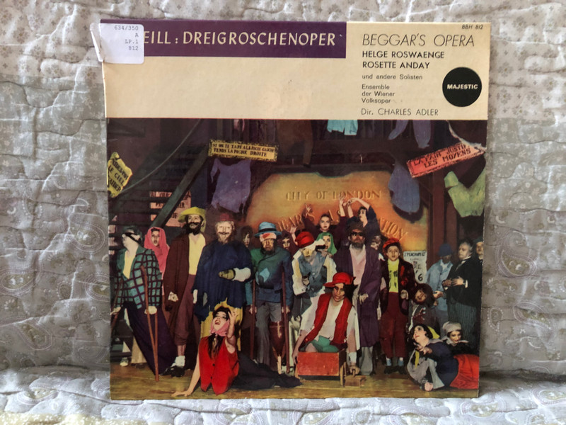 K. Weill - Dreigroschenoper; Beggar's Opera - Helge Roswaenge, Rosette Anday Und Andere Solisten Ensemble Der Wiener Volksoper, Dir. Charles Adler / Maestoso LP 1963 / BBH 812 