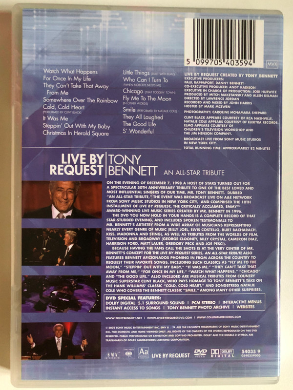 Live by Request - Tony Bennett (An All-Star Tribute) / Directed by Lawrence Jordan / Produced by Mitch Maketansky / Recorded and Mixed by John Harris / Recorded on 7 December, 1998 / DVD (5099705403594)