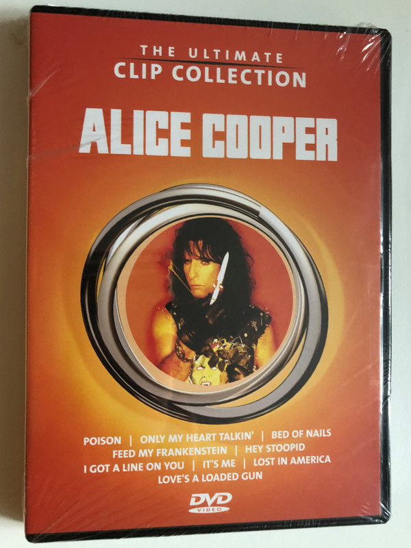 Alice Cooper – The Ultimate Clip Collection / Poison - Only my Heart talking - Bed of Nails - Feed my Frankenstein - It's my - I got a Line on You - Lost in America - Love's a loaded Gun / DVD (5099720215691)