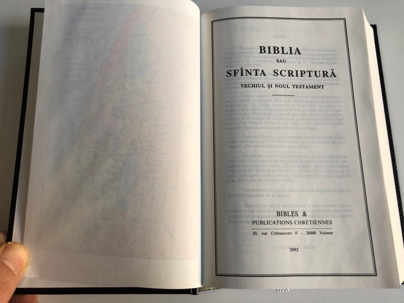 BIBLIA SAU SFINTA SCRIPTURĂ - VECHIUL ŞI NOUL TESTAMENT  BIBLES & PUBLICATIONS CHRÉTIENNES (30, rue Châteauvert F 26000 Valence) 2002  Hardcover