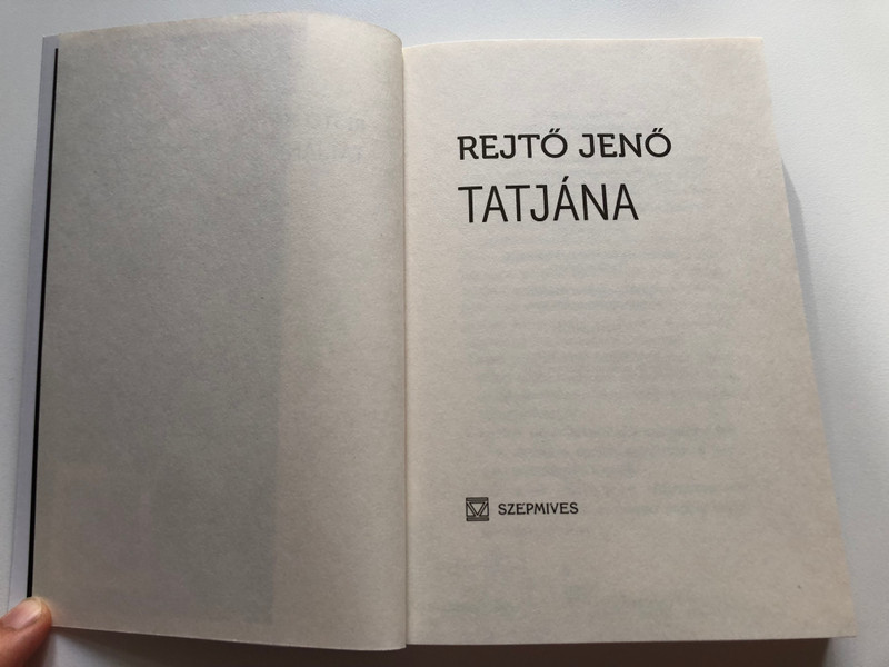 Tatjána - Rejtő Jenő  Szépmíves Könyvek, 2017  Paperback (9786155662355)