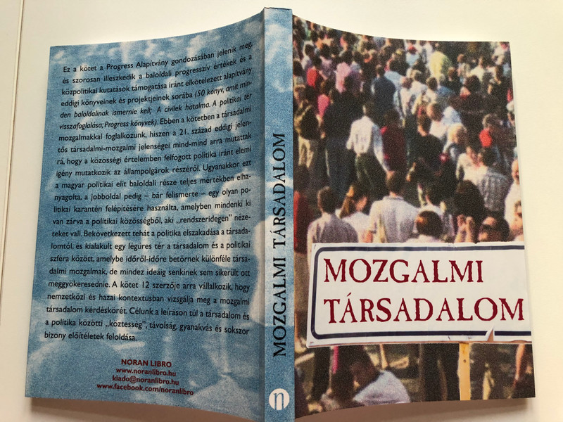 MOZGALMI TÁRSADALOM  Noran-Libro Kiadó 2018  Paperback (9786155761508)