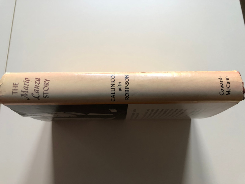 THE Mario Lanza STORY  CONSTANTINE CALLINICOS with RAY ROBINSON  Coward-McCann  Illustrated Hardcover (9781958425466)