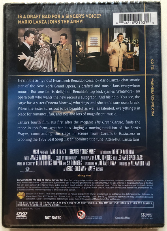 Because You're Mine  THE NEW MARIO LANZA MUSICAL! has songs, fun and romance!  Actors Mario Lanza, Doretta Morrow  Director Alexander Hall  DVD Video (883316219379)