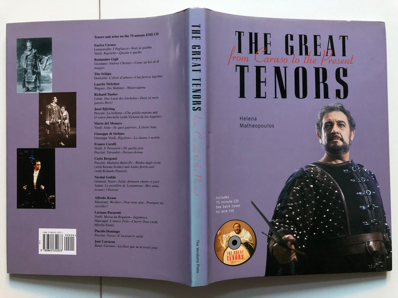 The Great Tenors - From Caruso to the Present  Helena Matheppoulos  Includes 75 Minute CD  October 1, 1999  Hardcover (9780865652033)