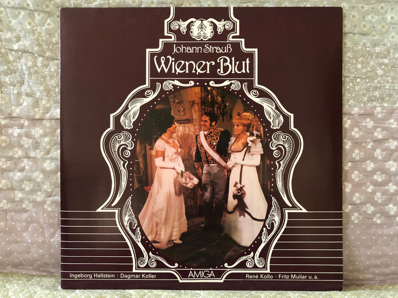 Johann Strauß: Wiener Blut - Ingeborg Hallstein, Dagmar Koller, René Kollo, Fritz Muliar, u. a. / AMIGA LP Stereo 1983 / 8 45 269