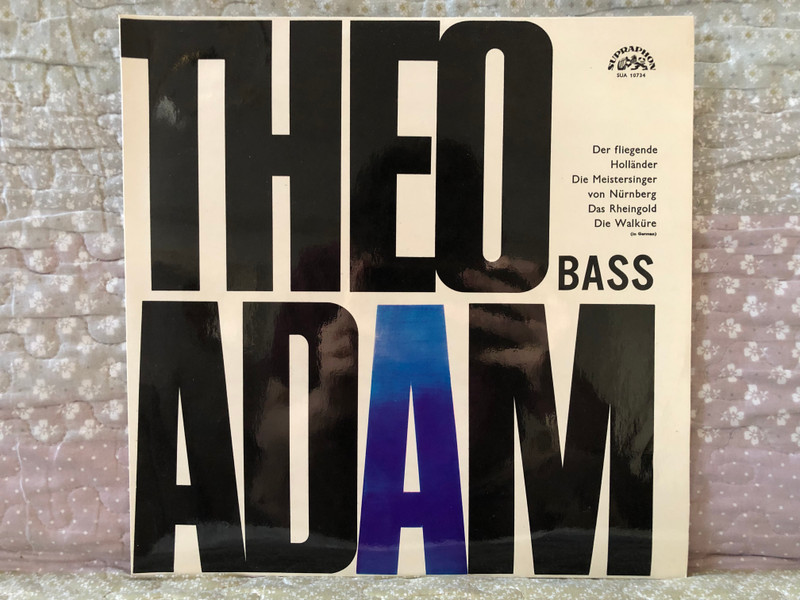 Theo Adam (bass) - Der Fliegende Holländer; Die Meistersinger Von Nürnberg; Das Rheingold; Die Walküre / Supraphon LP Mono 1966 / SUA 10734