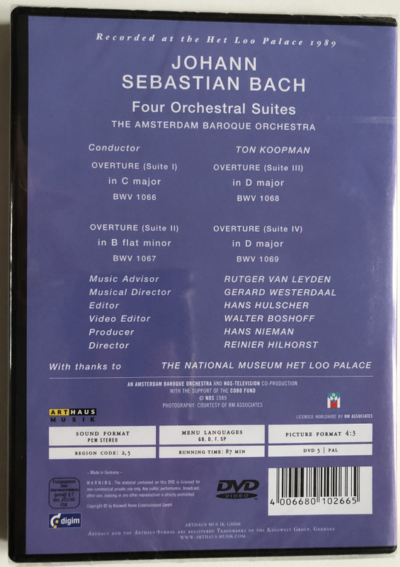 JOHANN SEBASTIAN Bach Four Orchestral Suites  THE AMSTERDAM BAROQUE ORCHESTRA  Conducted by TON KOOPMAN  Directed by REINIER HILHORST  ARTHAUS MUSIK  DVD Video (4006680102665)