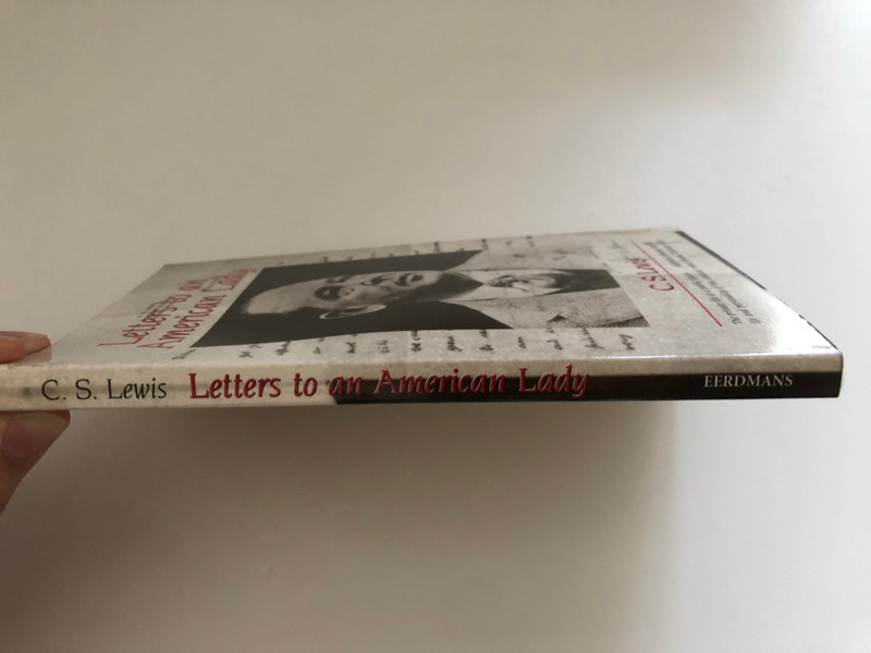 Letters to an American Lady by C. S. Lewis / Published by Pyramid Publications for Wm. B. Eerdmans Publishing Co. / This edition published September, 1971 / Reprinted 1998
