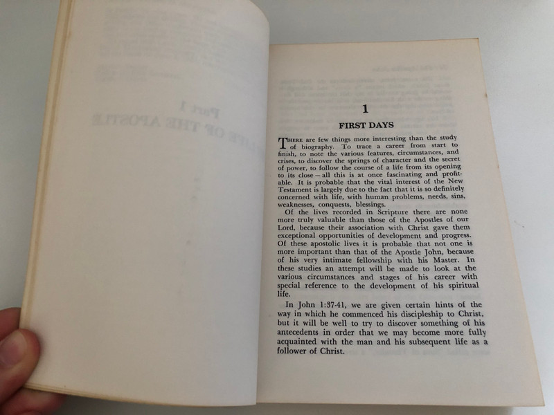 The Apostle John: Studies in His Life and Writings by W. H. Griffith Thomas / Foreword by Arthur L. Farstad / Introduction to the Author by Warren W. Wiersbe / Library of Congress Cataloging in Publication Data (0825438225)