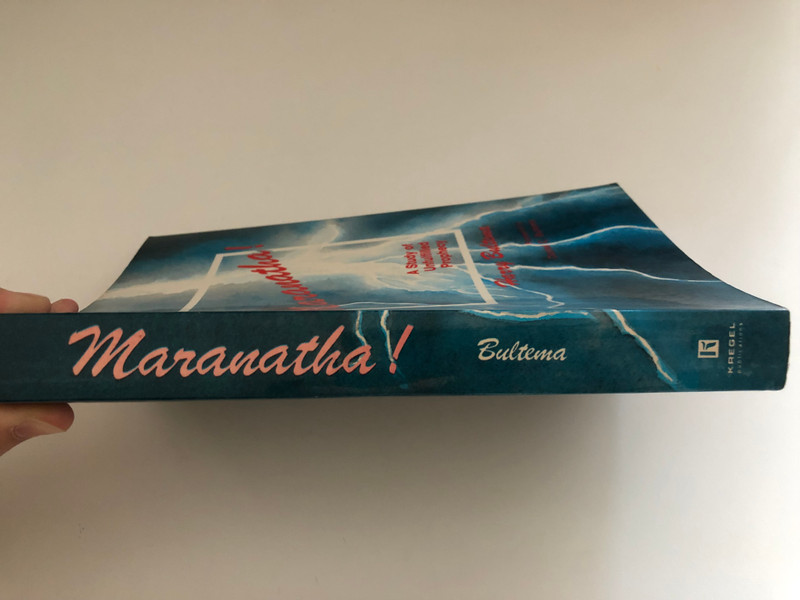 Maranatha: A Study of Unfulfilled Prophecy by Harry Bultema / Foreword by Daniel Bultema / Translated from the Dutch by Cornelius Lambregtse / Library of Congress Cataloging-in-Publication Data (0825422639)