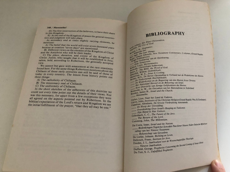 Maranatha: A Study of Unfulfilled Prophecy by Harry Bultema / Foreword by Daniel Bultema / Translated from the Dutch by Cornelius Lambregtse / Library of Congress Cataloging-in-Publication Data (0825422639)