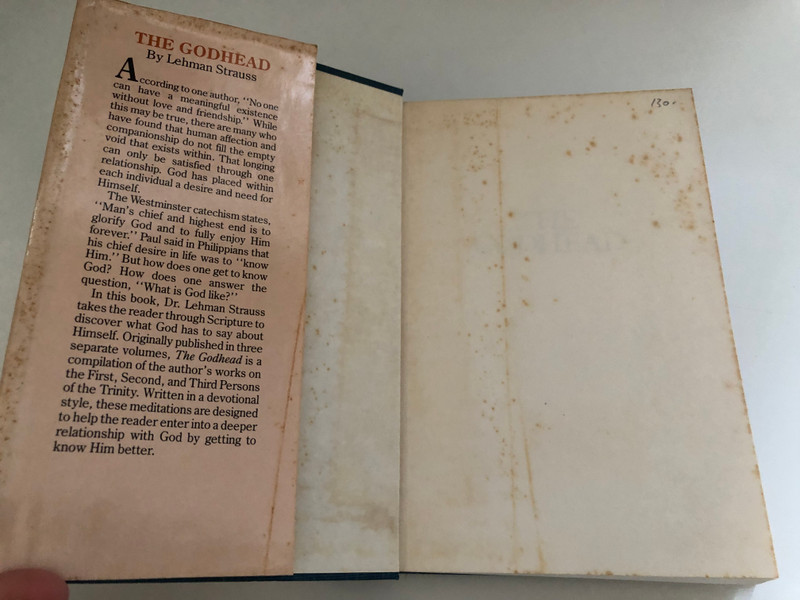 The Godhead: Devotional studies on the Three Persons of the Trinity by Lehman Strauss / A publication of Loizeaux Brothers, Inc. / Printed in the United States of America / Includes bibliographical references and index (0872138240)
