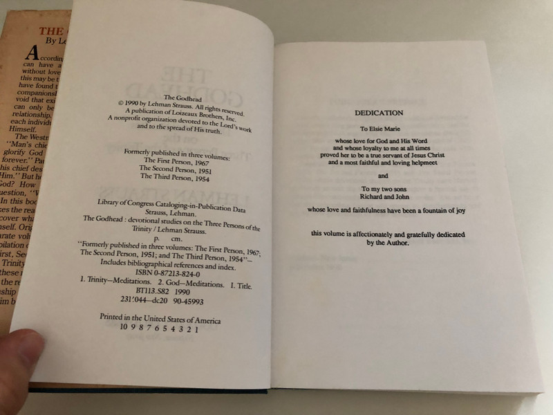 The Godhead: Devotional studies on the Three Persons of the Trinity by Lehman Strauss / A publication of Loizeaux Brothers, Inc. / Printed in the United States of America / Includes bibliographical references and index (0872138240)