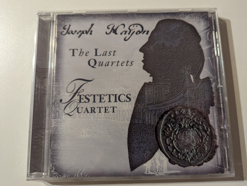 Joseph Haydn: The Last Quartets - Festetics Quartet / Tom-Tom Records Audio CD 2012 / TTCD 184