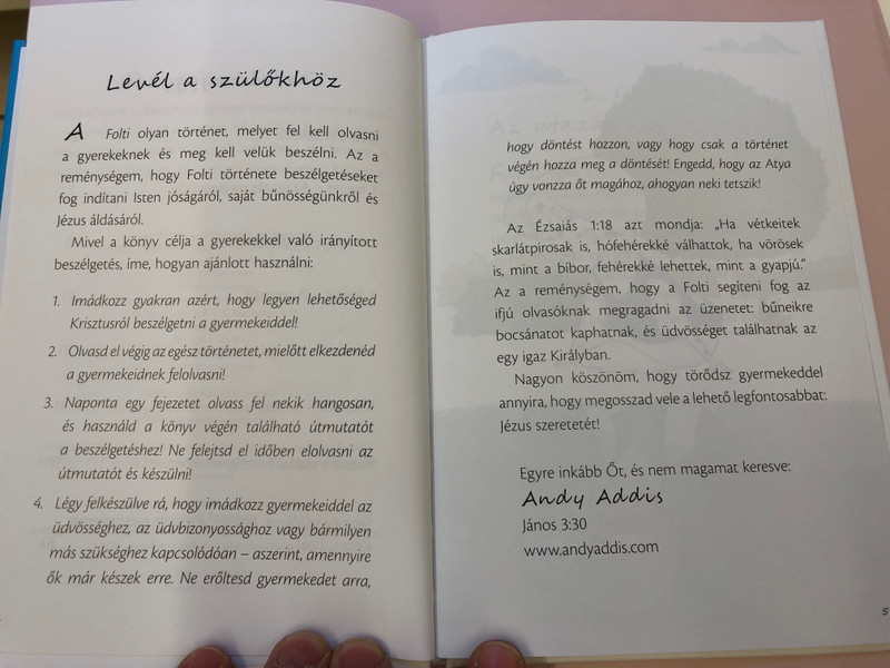 FOLTI Mese a megbocsátásról és a kegyelemről - FOLTI Tale of forgiveness and grace  Practical ideas to help parents playfully talk with their children  Help for parents how to guide my child To Christ  Author Andy Addis (9786150062327)