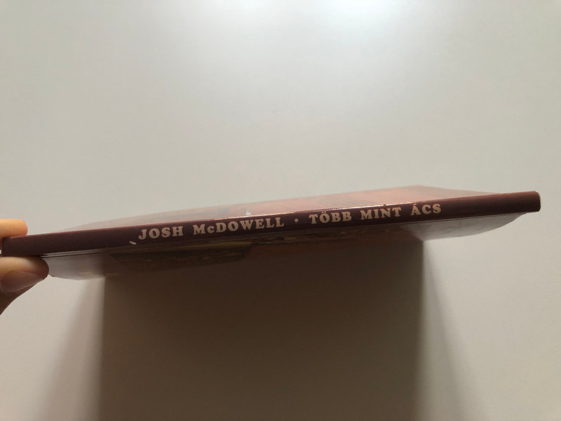 Több mint ács - Josh McDowell  EGYMILLIÓ PÉLDÁNY FELETT A VILÁGON 1998  Paperback (9630499487)