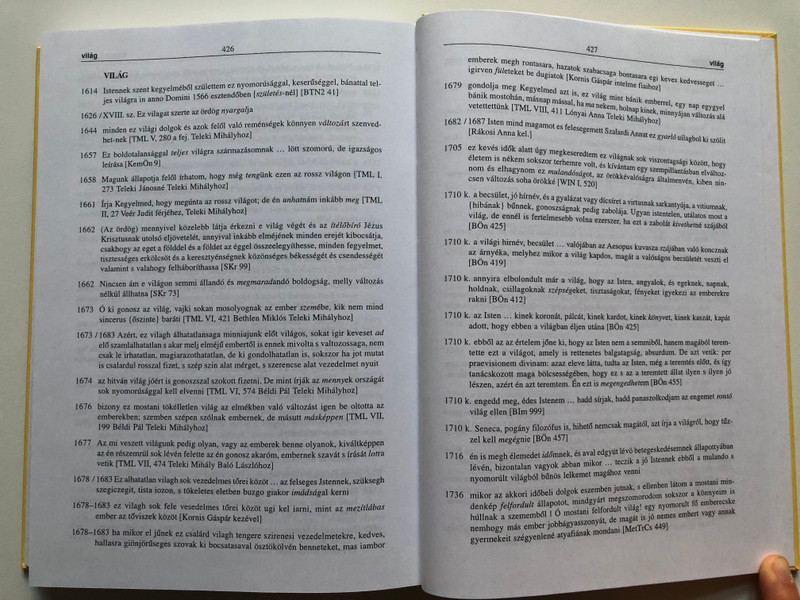 Anthologia hungarica - A régi világ tüköre  HAJDU ENDRE  NÉGY ÉVSZÁZAD MŰVELŐDÉSTÖRTÉNETI EMLÉKEI NYELVÜNKBEN  Az Erdélyi magyar szótörténeti tárból gyűjtötte  TINTA KÖNYVKIADÓ BUDAPEST, 2011  Hardcover (9789639902817)