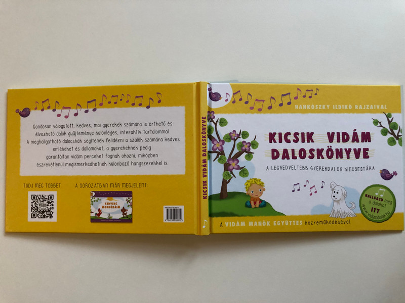 Kicsik vidám daloskönyve  A LEGKEDVELTEBB GYEREKDALOK KINCSESTÁRA  HANKÓSZKY ILDIKÓ RAJZAIVAL  A VIDÁM MANÓK EGYÜTTES közreműködésével  Hardcover (9786130030371)