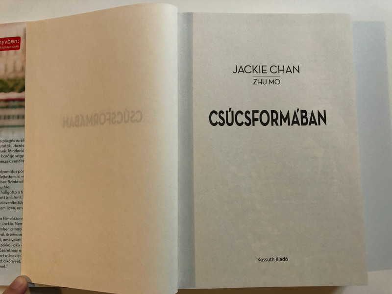 Jackie Chan · Zhu Mo - Csúcsformában / KOSSUTH KIADÓ ZRT, 2018 / Hardcover (9789630992008)