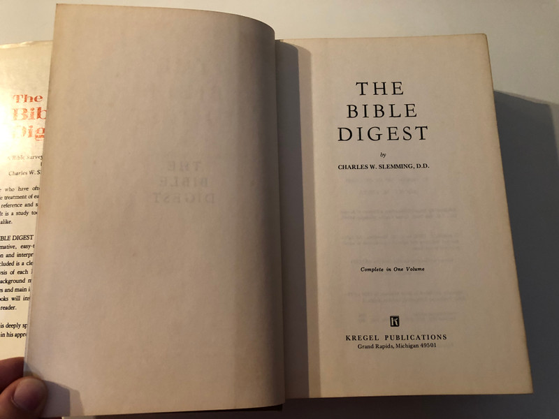 The Bible Digest / A Bible Survey, Book-by-Book by Charles W. Slemming, D.D. / A book-by-book survey of the whole Bible / Complete in One Volume (0825437067)