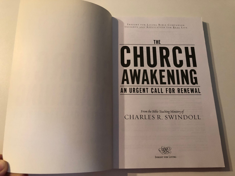 The Church Awakening: An Urgent Call for Renewal by Charles R. Swindoll / An Urgent Call for Renewal Bible Companion is intended to do-to be a wake-up call for Christ's church / Get ready to become a vital part of what Christ intends His church to be (9781579729042) 