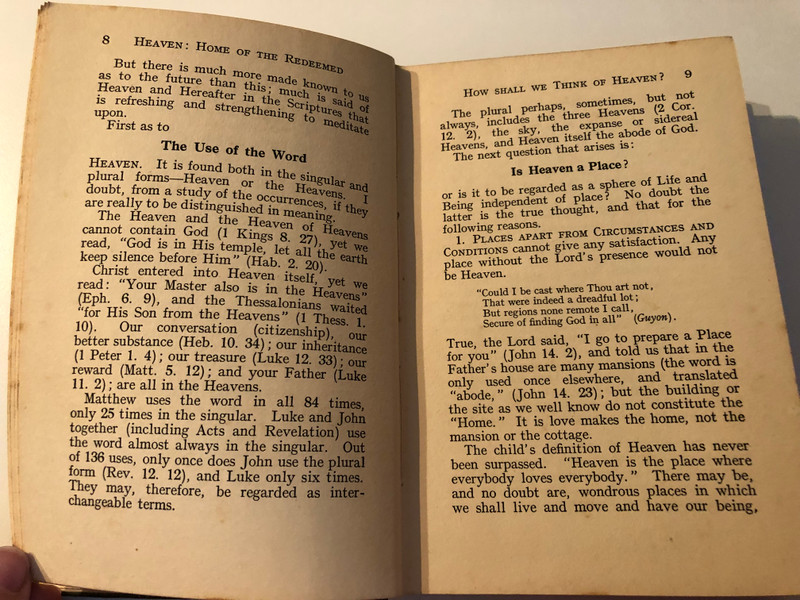 Heaven, the Home of the Redeemed Its Location, Its Character, Its People, Its Bliss  TWELVE IMPORTANT PAPERS BY WRITERS OF REPUTE COMPILED BY HY. PICKERING  PICKERING & INGLIS GLASGOW EDINBURGH LONDON