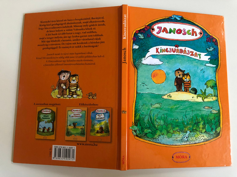 JANOSCH - KINGSVADÁSZAT  Kistigris és Kismackó 2.  Történet arról, hogyan indult Kistigris és Kismackó a nagy kincs vadászatára  MÓRA FERENC IFJÚSÁGI KÖNYVKIADÓ ZRT 2012  Paperback (9789631192971)
