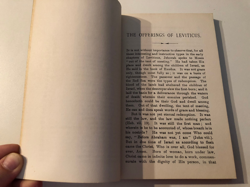 The Offerings of Leviticus An Exposition of Leviticus 1 - 7 by William Kelly  A delightfully unique, deep study on book of Leviticus 1-7  Excellent for mature Bible students