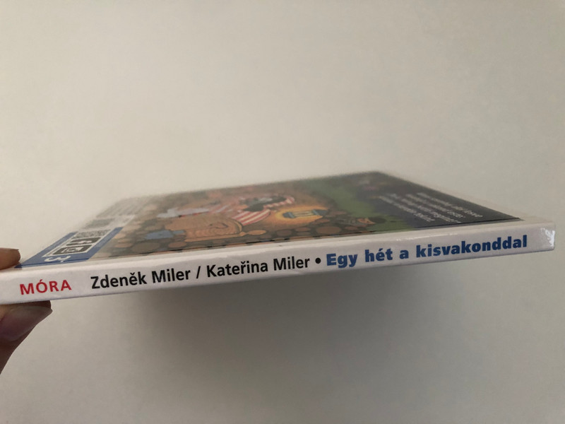 Egy hét kisvakonddal - A week with a little mole / Zdeněk Miler, Kateřina Miler, Michal Černik / Translated using Andrea's text: Vam Daniel (9631191575)