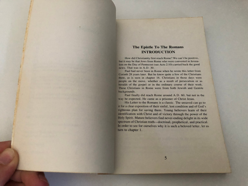 Justification by faith: Paul's letter to the Christians at Rome by William MacDonald / Except where otherwise indicated, all Scripture quotations in this book are taken from the King James Version / Published by Walterick Publishers Kansas City (0937396362)