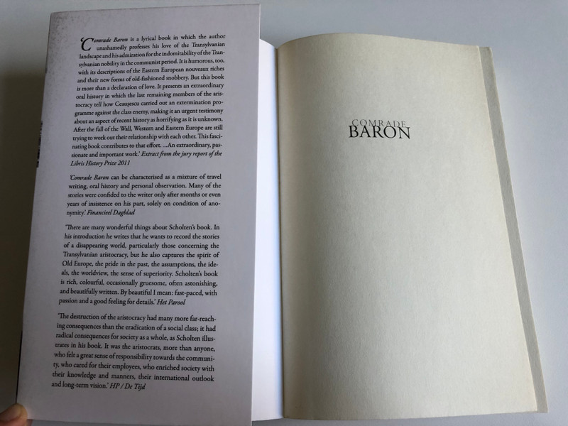 COMRADE BARON - Jaap Scholten  A Journey through the Vanishing World of the Transylvanian Aristocracy  Corvina Kiadó, 2013  Paperback (9789631361254)