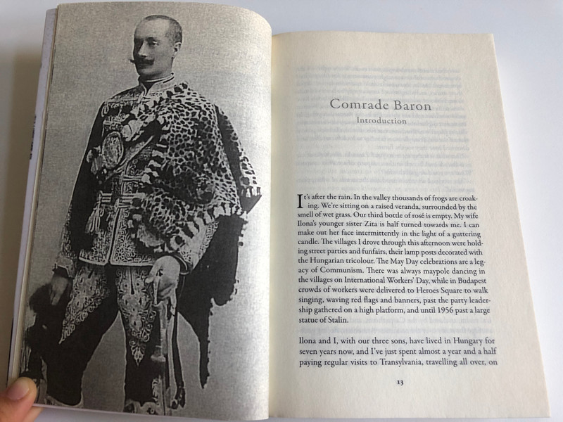 COMRADE BARON - Jaap Scholten  A Journey through the Vanishing World of the Transylvanian Aristocracy  Corvina Kiadó, 2013  Paperback (9789631361254)