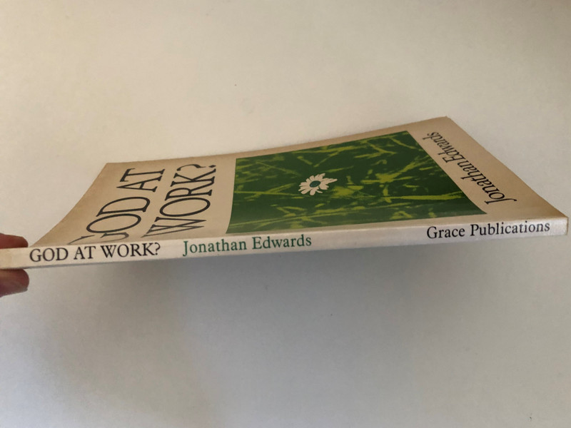 God at Work by Jonathan Edwards / Great Christian Classics 