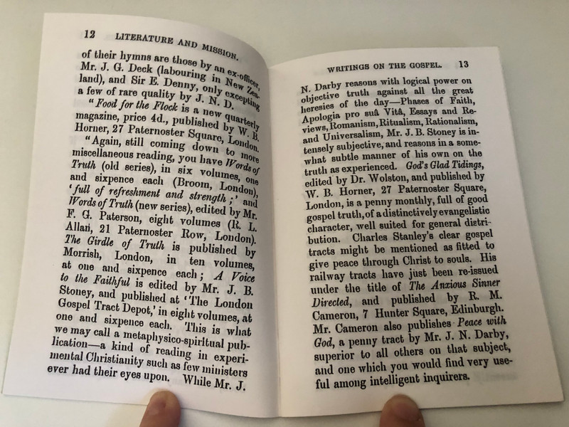 The Literature and Mission of the so-called Plymouth Brethren by Reid, W. / Or an attempt at a just estimate of their testimony to the revealed truth of God / LONDON JAMES NISBET AND CO. 21 BERNERS STREET. 1875 (9781853071140)