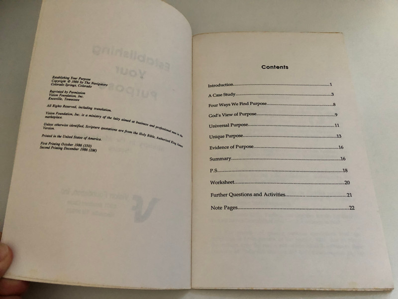 Establishing Your Purpose - Ministry in the Marketplace  Copyright 1986 by The Navigators Colorado Springs, Colorado  Reprinted by Permission Vision Foundation, Inc  Printed in the United States of America