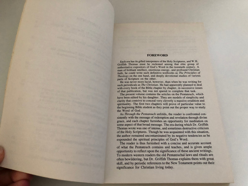 The Pentateuch A Chapter-by-Chapter Study (W.H. Griffith Thomas Memorial Library) by W. H. Griffith Thomas  Warren W. Wiersbe (Introduction), R. K. Harrison (Foreword)  Publisher KREGEL PUBLICATIONS Grand Rapids, Michigan