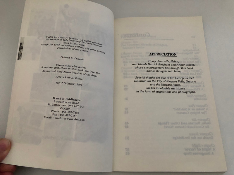Thundering Waters: Stories from the Mighty Niagara Falls by Arnot P. McIntee / Unless otherwise noted, Scripture quotations in this book are from the Authorized King James Version of the Bible / Printed in Canada (0907927831)