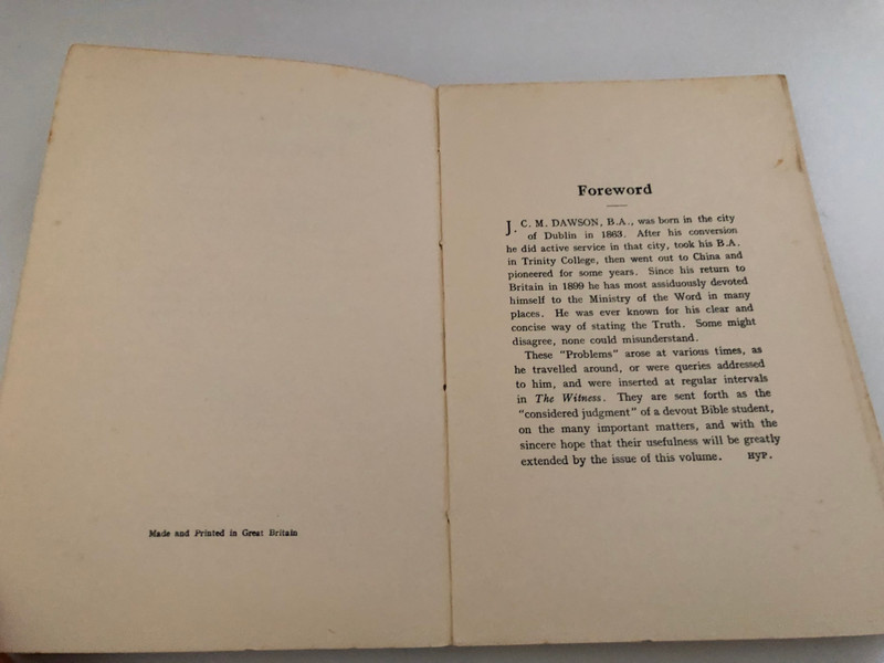J. C. M. DAWSON RECENT-DAY PROBLEMS DEALING WITH 19 SUBJECTS  All the Word of God for all the People of God  THE WITNESS JOURNAL OF BIBLE LITERATURE  Made and Printed in Great Britain
