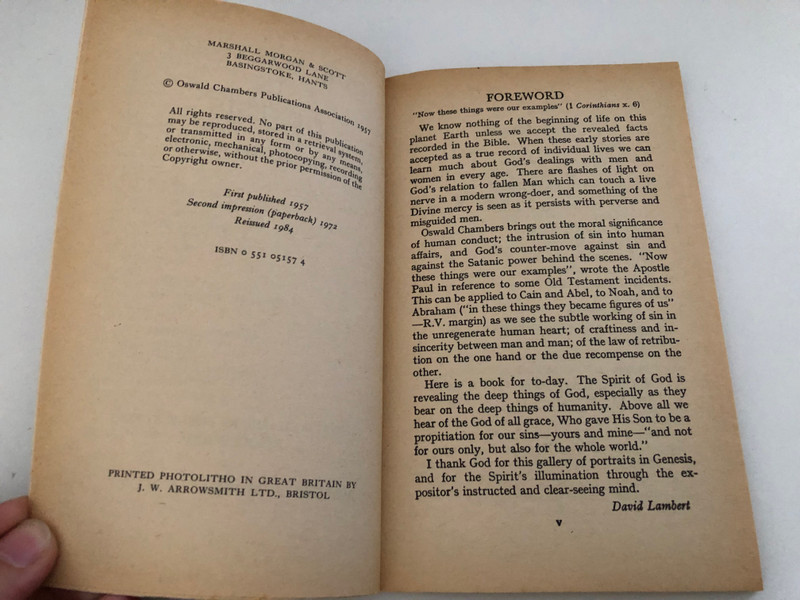 Our portrait in Genesis by Oswald Chambers / Publisher: Marshall Morgan & Scott / First published 1957 Second impression (paperback) 1972 Reissued 1984 / PRINTED PHOTOLITHO IN GREAT BRITAIN BY J. W. ARROWSMITH LTD., BRISTOL (0551051574)