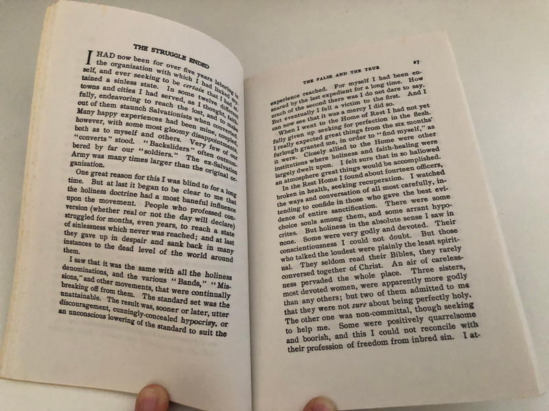 Holiness The False and the True by Harry A. Ironside  The Author's Personal Experience  An able Exposition of the Scripture Teaching on this Important Subject  FIRST EDITION, NOVEMBER 1912 TWENTY-SIXTH PRINTING, NOVEMBER 1988
