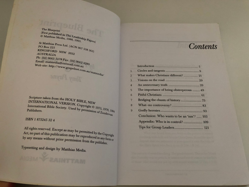 The Blue Print by Jensen & Payne  The Blueprint Christian Doctrine  Scripture taken from the HOLY BIBLE, NEW INTERNATIONAL VERSION  Produced by MATTHIAS MEDIA 